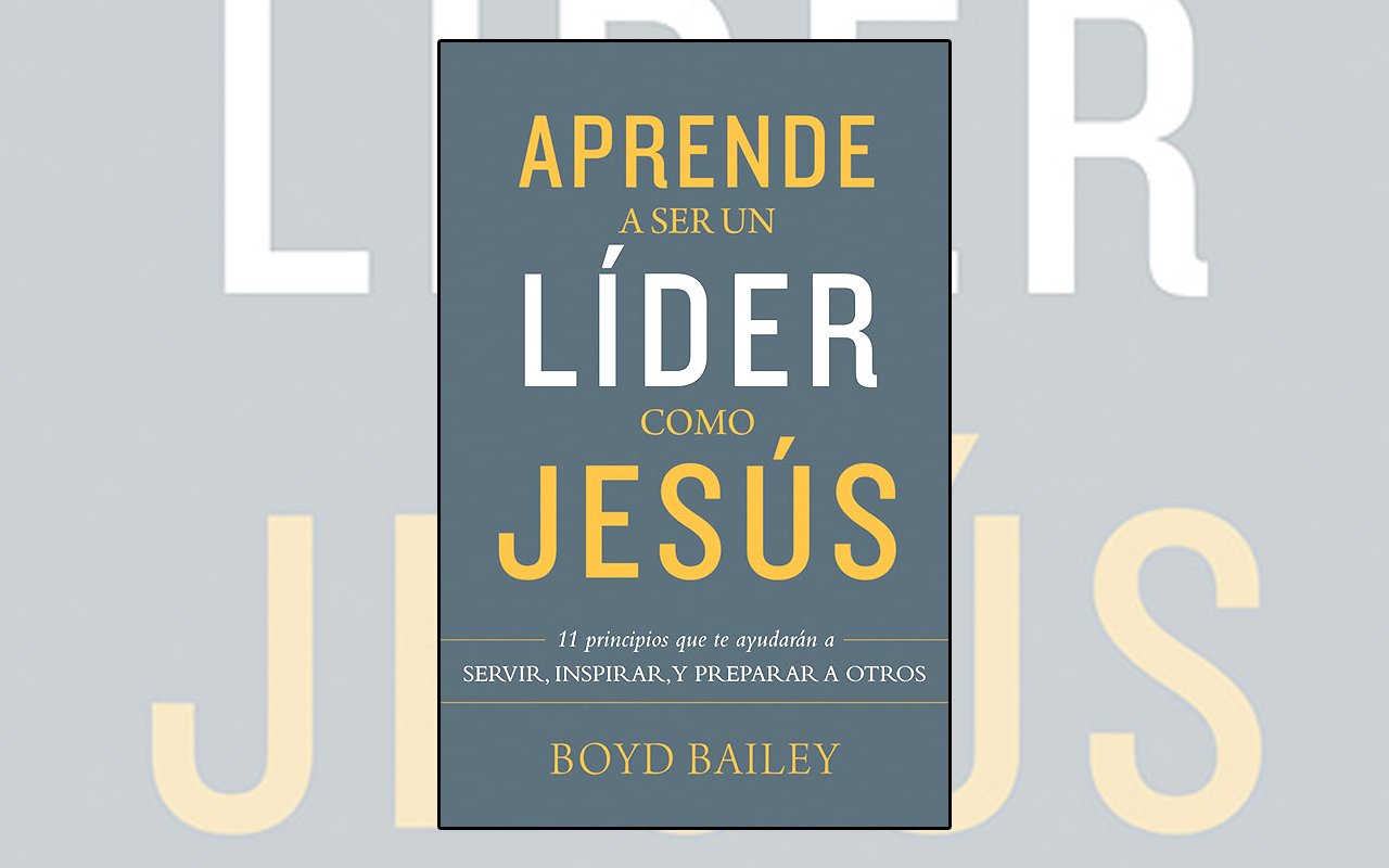 “Aprende a ser un líder como Jesús” - Verdad y Vida
