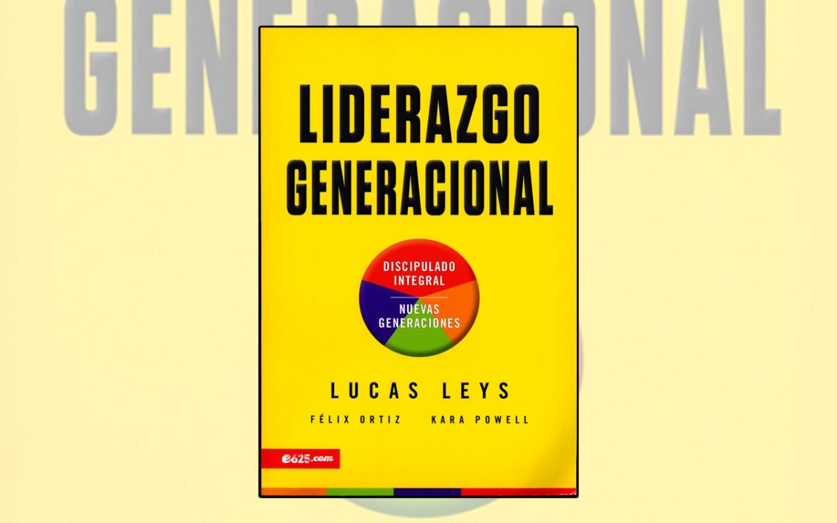 Liderazgo Generacional el libro de editorial e625 que cambia paradigmas WEB