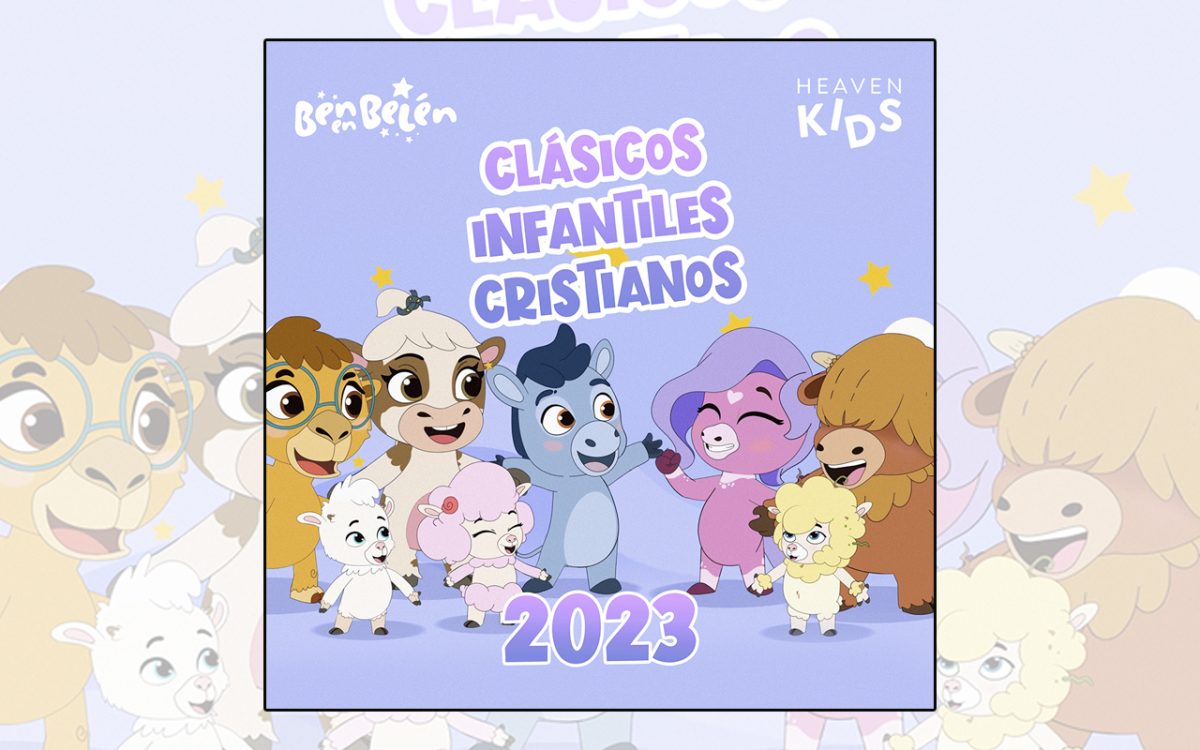 Heaven Kids presenta nuevo álbum Clásicos infantiles cristianos 2023 WEB